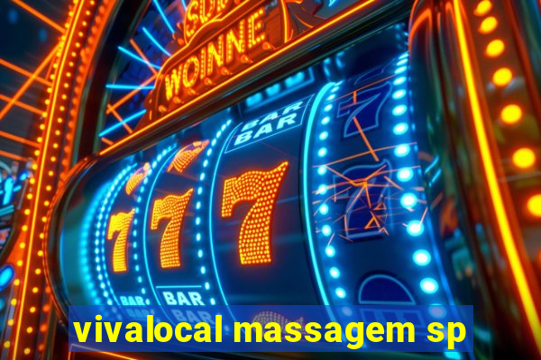 vivalocal massagem sp